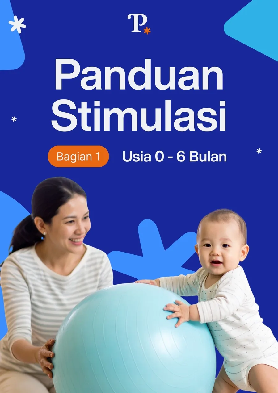 Pembuka panduan stimulasi untuk bayi usia 0 sampai 6 bulan